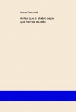 Antes que el diablo sepa que hemos muerto