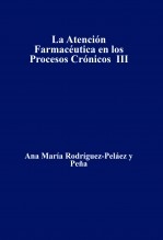 La Atención Farmacéutica en los Procesos Crónicos III