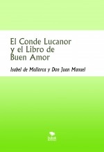 Libro El Conde Lucanor y el Libro de Buen Amor, autor Luis Rafael García Lorente