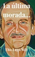La última morada…