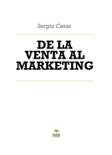 DE LA VENTA AL MARKETING
