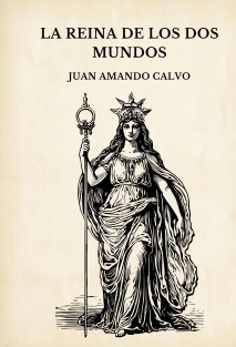LA REINA DE LOS DOS MUNDOS