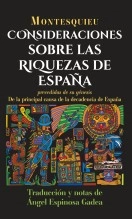 Libro Consideraciones sobre las riquezas de España, autor Ángel Espinosa Gadea