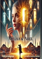 Libro Melisa & Arel ; Ton reflet dans le miroir, autor Emir Demirkıran