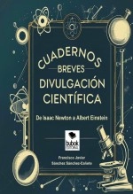 Libro De Isaac Newton a Albert Einstein, autor Francisco Javier Sánchez Sánchez-Cañete