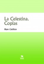 Libro La Celestina. Coplas, autor Luis Rafael García Lorente