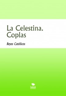 La Celestina. Coplas