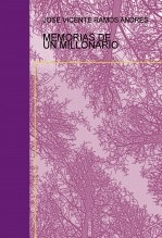 MEMORIAS DE UN MILLONARIO