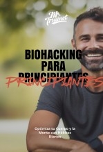 Biohacking para Principiantes.