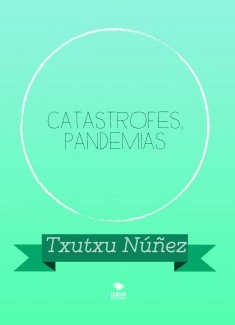 CATASTROFES, PANDEMIAS