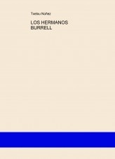 Libro LOS HERMANOS BURRELL, autor Jose Ignacio Núñez