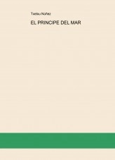 Libro EL PRINCIPE DEL MAR, autor Jose Ignacio Núñez