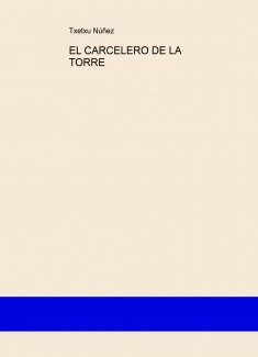 EL CARCELERO DE LA TORRE