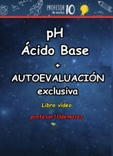 Libro Reacciones de transferencia de protones pH ácido Base + AUTOEVALUACIÓN exclusiva, autor Sergio profesor10demates