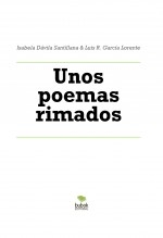 Libro Unos poemas rimados, autor Luis Rafael García Lorente