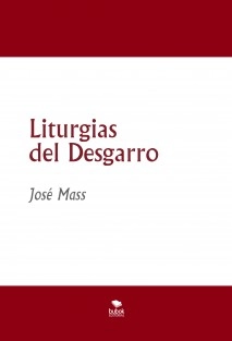 Liturgias del Desgarro