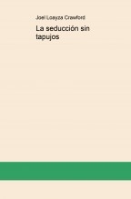 La seducción sin tapujos