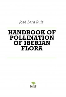 HANDBOOK OF POLLINATION OF IBERIAN FLORA