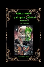 Libro Adela Neón y el gato cuántico, autor Lorena Tercon Arbiza