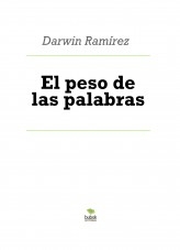 El peso de las palabras