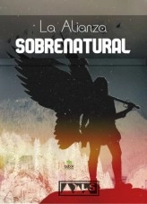 Libro La Alianza Sobrenatural, autor Juan Manuel Sosa Porras