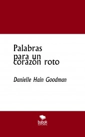 Palabras para un corazón roto