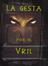 Libro La gesta por el Vril, autor Juan Manuel Sosa Porras