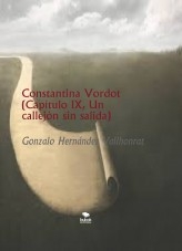 Libro Constantina Vordot (Capítulo IX, Un callejón sin salida), autor Gonzalo Hernández Vallhonrat