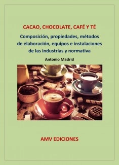 CACAO, CHOCOLATE, CAFÉ Y TÉ