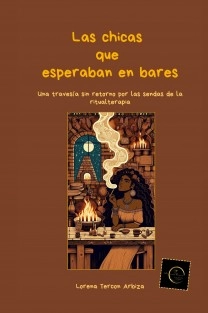 Las chicas que esperaban en bares