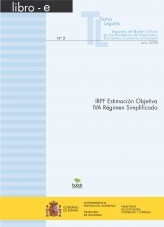 Libro TEXTO LEGAL Nº 2/2025 "IRPF ESTIMACIÓN OBJETIVA. IVA RÉGIMEN SIMPLICADO", autor Libros del Ministerio de Hacienda