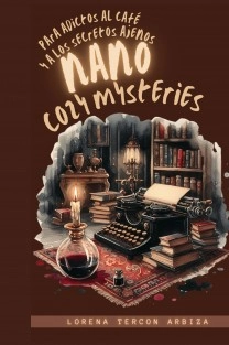Nano cozy mysteries para adictos al café y a los secretos ajenos