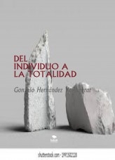 Libro Del individuo a la totalidad, autor Gonzalo Hernández Vallhonrat