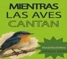 Libro Mientras las Aves Cantan