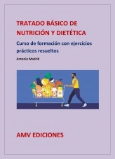 Libro TRATADO BÁSICO DE NUTRICIÓN Y DIETÉTICA., autor Antonio Madrid Vicente