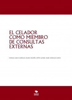 EL CELADOR COMO MIEMBRO DE CONSULTAS EXTERNAS