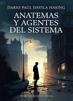 Anatemas Y Agentes Del Sistema
