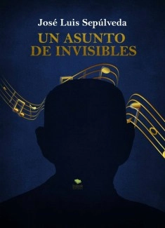 Un Asunto De Invisibles