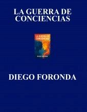 Libro LA GUERRA DE CONCIENCIAS, autor DIEGO ALEXANDER FORONDA RAMOS