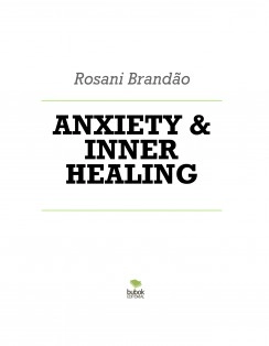 ANXIETY & INNER HEALING