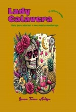Libro Lady Calavera, autor Lorena Tercon Arbiza