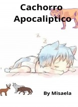 Libro Cachorro apocaliptico, autor Misaela gamez