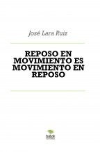 Libro REPOSO EN MOVIMIENTO ES MOVIMIENTO EN REPOSO, autor ateril