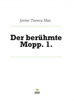 Libro Der berühmte Mopp. 1., autor Javier Tavera Mas