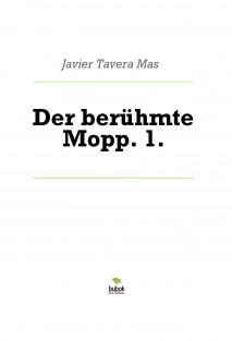Der berühmte Mopp. 1.