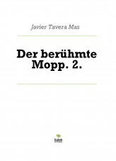 Libro Der berühmte Mopp. 2., autor Javier Tavera Mas