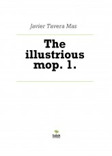 Libro The illustrious mop. 1., autor Javier Tavera Mas