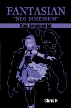 Fantasian Neo Dimension - Guía Argumental