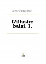 Libro L'illustre balai. 1., autor Javier Tavera Mas