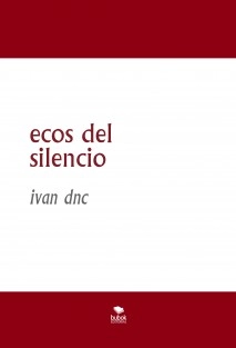 ecos del silencio